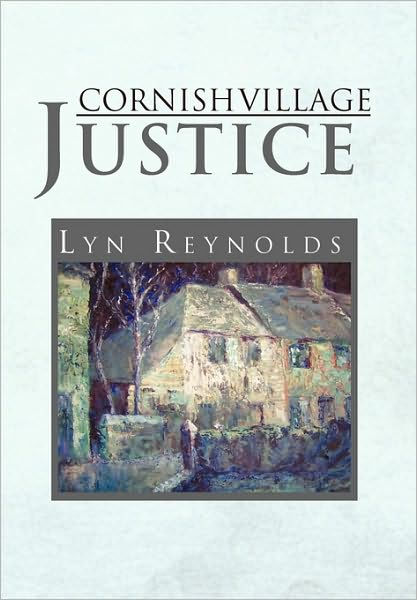 Cornish Village Justice by Lyn Reynolds, Paperback | Barnes & Noble®