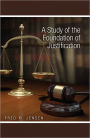 A Study of the Foundation of Justification