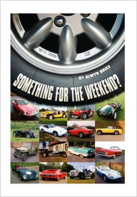 Title: Something for the Weekend?, Author: Alwyn Brice