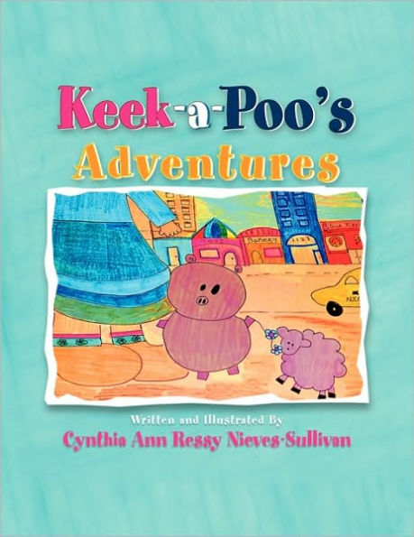 Keek-A-Poo's Adventures