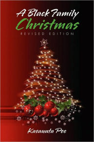 Title: A Black Family Christmas, Author: Poe Kasaunta Poe