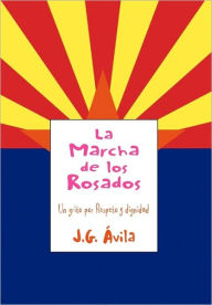 Title: La Marcha de Los Rosados, Author: J G Vila