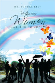 Title: Victorious Women Learning to Cope, Author: Dr. Sondra Belt