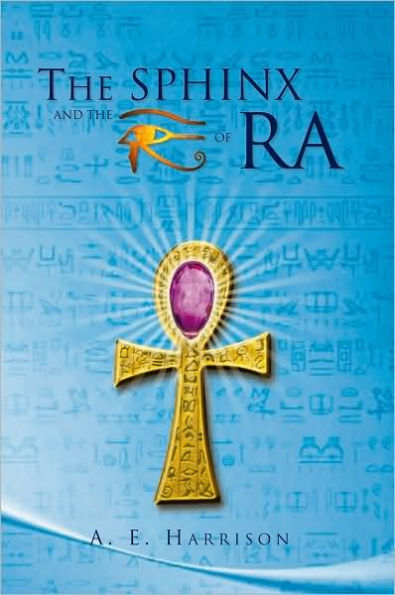 The Sphinx and the Eye of Ra