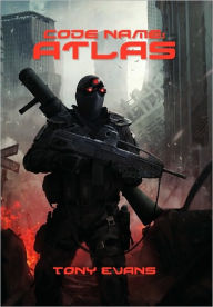 Title: Code Name: Atlas, Author: Tony Evans