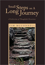 Title: Small Steps on A Long Journey, Author: Tim McConnell