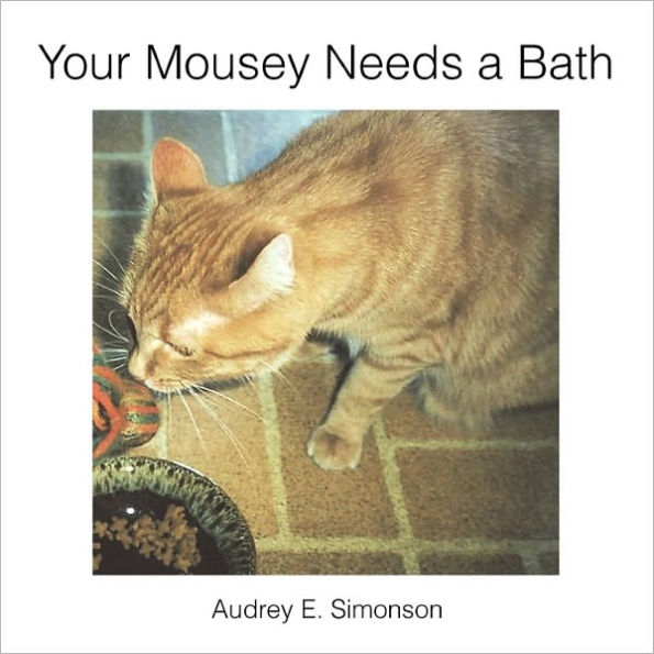 Your Mousey Needs a Bath