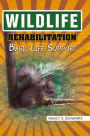 Wildlife Rehabilitation: Basic Life Support