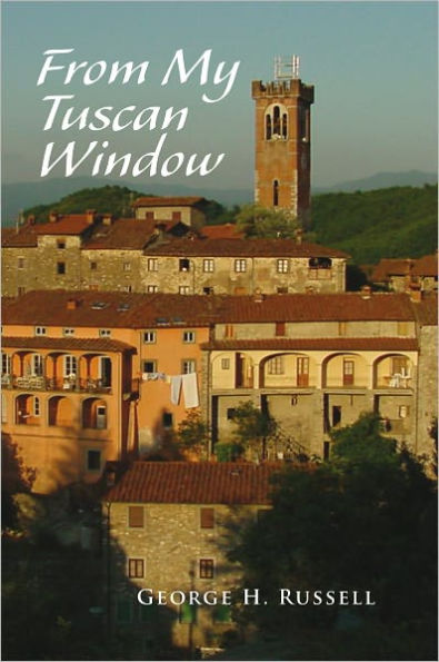 From My Tuscan Window