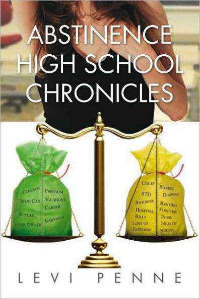 Abstinence High School Chronicles: Abstinence High School Chronicles