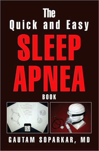 The Quick and Easy Sleep Apnea Book