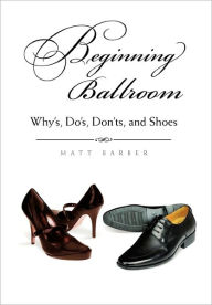 Title: Beginning Ballroom, Author: Matt Barber