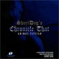 Title: Chronicle That, Author: Short Dog