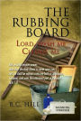 THE RUBBING BOARD