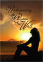Understanding the Christian Walk