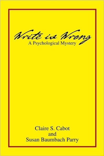 Write is Wrong: A Psychological Mystery