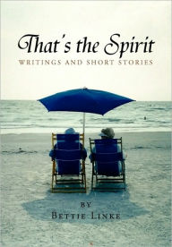 Title: That's the Spirit, Author: Bettie Linke