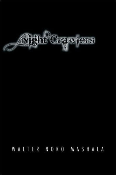 Night Crawlers