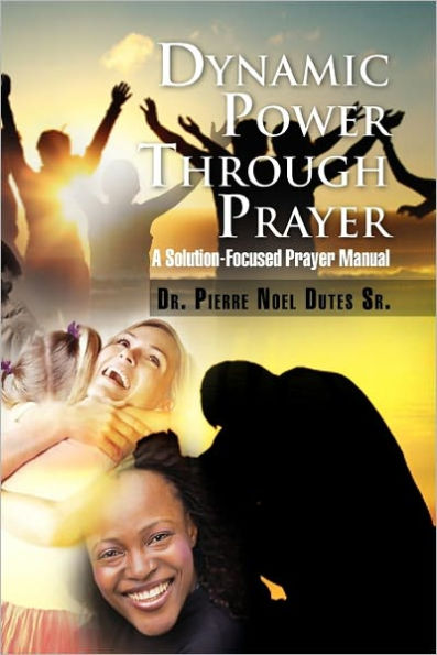 Dynamic Power Through Prayer