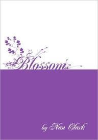 Title: Blossom, Author: Nan Clark