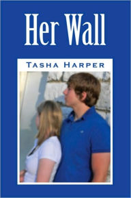 Title: Her Wall, Author: Tasha Harper