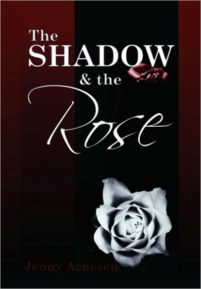 the Shadow and Rose