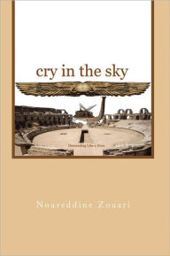 Title: Cry in the Sky, Author: Noureddine Zouari