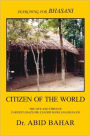 Searching for Bhasani Citizen of the World: The Life and Times of (Earnest) Mozlum Leader Maulana Bhasani