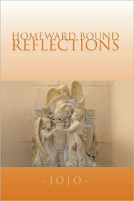 Title: Homeward Bound Reflections, Author: JOJO