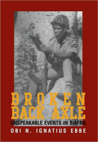 Title: Broken Back Axle, Author: Obi N Ignatius Ebbe