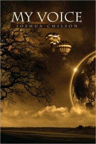 Title: My Voice, Author: Joshua Chilson