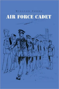 Title: Air Force Cadet, Author: Winston Forde