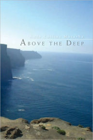 Title: Above the Deep, Author: Andy Collins Muravha