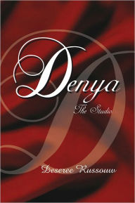 Title: Denya: The Studio, Author: Deseree Russouw