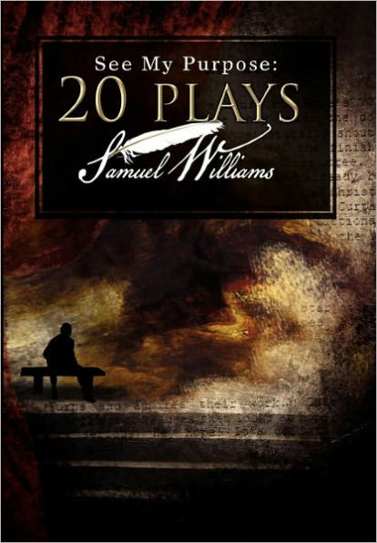 See My Purpose: 20 Plays