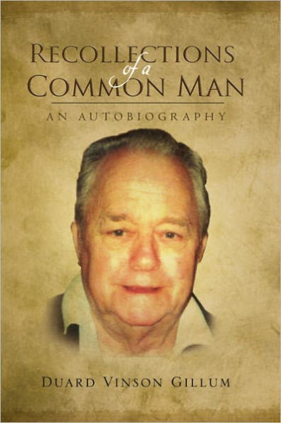 Recollections of a Common Man: An Autobiography