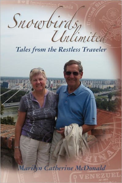 Snowbirds Unlimited: Tale From the Restless Traveler