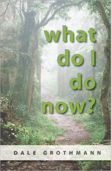 What Do I Do Now?: A Taoist approaches the worst news - A Cancer Diagnosis