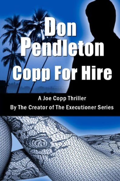 Copp for Hire (Joe Copp Series #1)