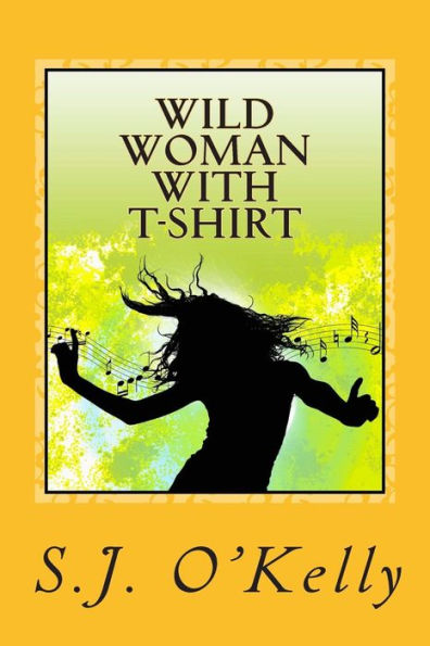 Wild Woman With T-Shirt