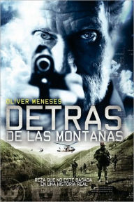 Title: Detrás de las montañas, Author: Oliver Meneses