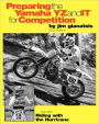 Preparing the Yamaha YZ and IT for Competition: includes Riding with the Hurricane