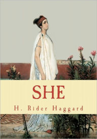 Title: She, Author: H. Rider Haggard