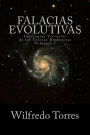 Falacias Evolutivas Vol. 1: Ideologías Virtuales de las Teorías Evolutivas