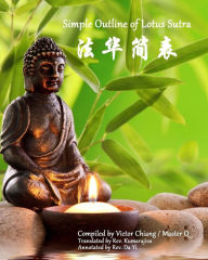 Title: Simple Outline of Lotus Sutra: Brief Buddhist Tripitaka V09-B01-01-OT, Author: Rev Kumarajiva