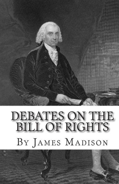 Debates on the Bill of Rights