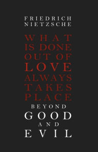 Title: Beyond Good and Evil, Author: Friedrich Wilhelm Nietzsche