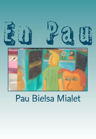 Title: En Pau, Author: Pau Bielsa Mialet