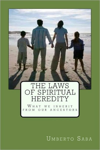 The Laws of Spiritual Heredity