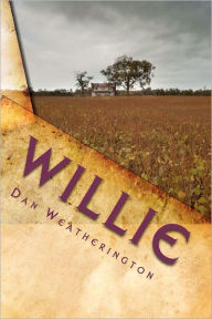 Title: Willie: The Story of An Autistic Child, Author: Dan Weatherington